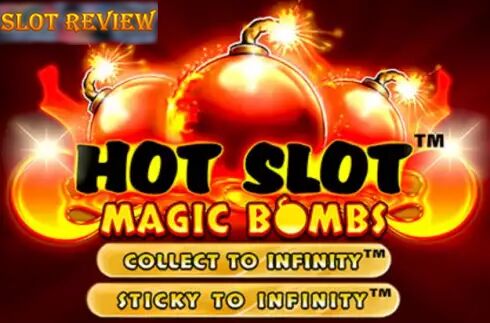 Hot Slot™ Magic Bombs